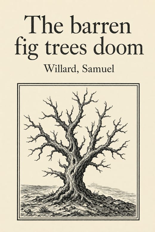 Cover of The barren fig trees doom
